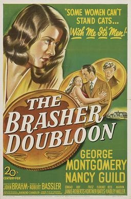 Movie Review: The Brasher&nbsp;Doubloon(1947)