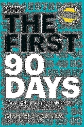 Book Review and Summary: The First 90&nbsp;days